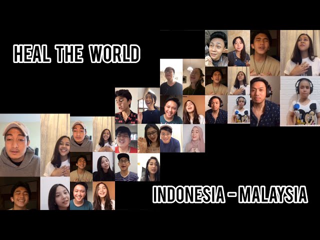 Heal The World -Michael Jackson (An Indonesia-Malaysia Collab Cover) class=