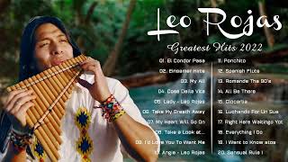 Leo Rojas Greatest Hits Full Album 2022 Best of Pan Flute Leo Rojas Sus Exitos 2022