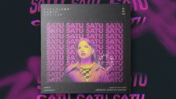 Satu-Satu - Idgitaf (Koplo is Me Remix)