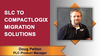 Virtual Lunch Learn Slc To Compactlogix Migration Solutions