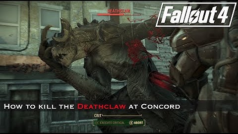 Fallout 4 -  How To Easily Kill the Deathclaw at Concord [without Upgrades]