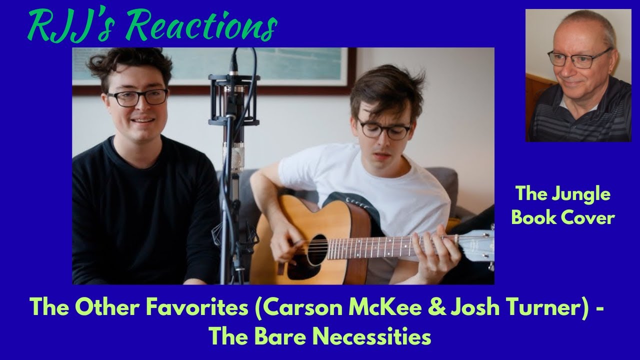 Другие фавориты (Карсон Макки и Джош Тернер) — The Bare Necessities 🇨🇦 Реакция RJJ