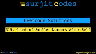 Count of Smaller Numbers After Self | Leetcode #315