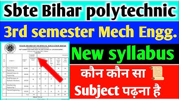 Sbte 3rd semester mechanical Engineering new syllabus 2022 || sbte bihar 3rd semester 2023
