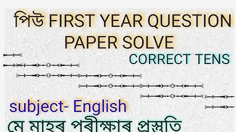 H.S 1ST YEAR FINAL EXAM QUESTION PAPER WITH ANSWER, PDF, GRAMMAR, CORRECT TENS ,2021