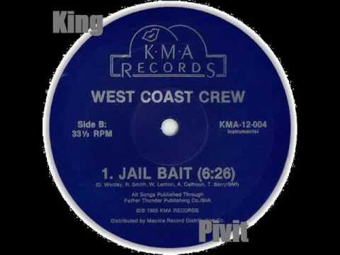 West Coast Crew- Jail Bait (Vocal)