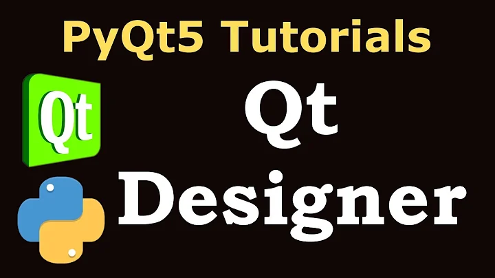 PyQt5 Tutorial  - Qt Designer Introduction & Installation