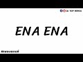 #เพลงแดนซ์ ( ENA ENA - All Night ) 2020 [ DJ TOP REMIX ]
