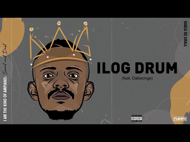 Kabza De Small - Ilog Drum (feat. Daliwonga) [Visualizer] class=