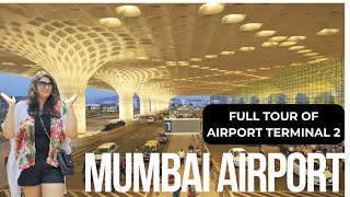 Mumbai International Airport|Terminal 2 tour| Duty-free shops cafe's restaurants and much more