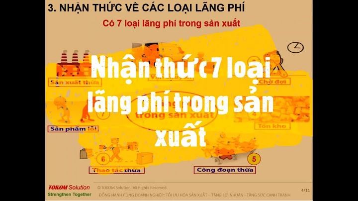 7 lãng phí trong sản xuất là gì năm 2024