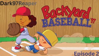 Twitch LiveStream | (PC) Backyard Baseball 97 {Episode 2}