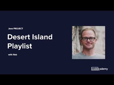 Java PROJECT Desert Island Playlist - Java PROJECT Desert Island Playlist