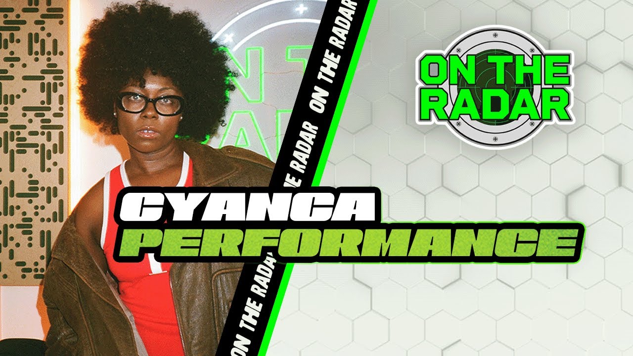 Cyanca "Jesse Jackson" | On The Radar Performance