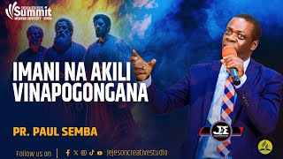 Imani Na Akili Vinapogongana  Pr  Paul Semaba