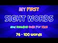 My First Sight Words | Reading Quiz | 76-100 Words | ESL Kids | 4K