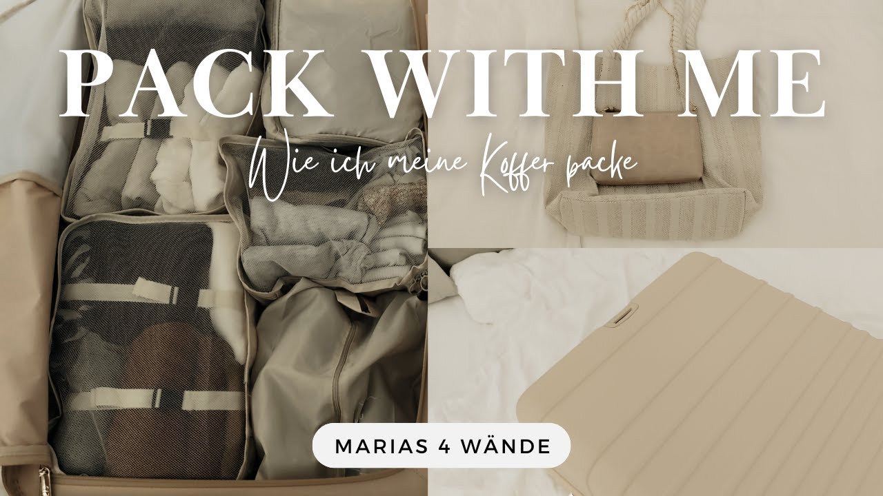 PACK WITH ME | Koffer packen und Gepäck organisieren | Packen für den Urlaub