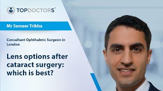 Lens options after cataract surgery: which is best?