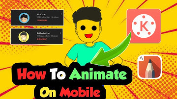How to ANIMATE on MOBILE | Animate like rg bucket list, intellekt, Logituber, Kirtichow || YouTuber