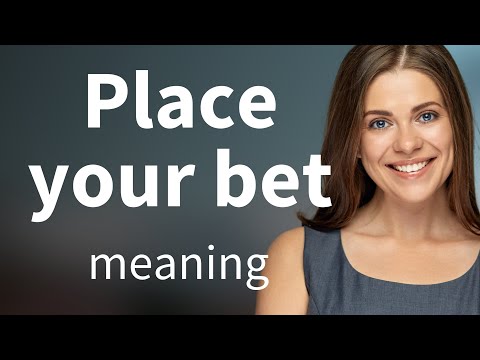 Understanding 'Place Your