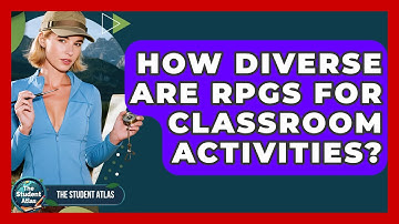 How Diverse Are RPGs For Classroom Activities? - The Student Atlas