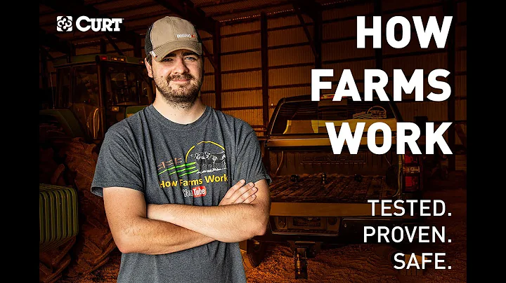 CURT | Tested. Proven. Safe. | How Farms Work