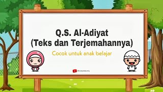 Murottal QS. Al-Adiyat (Teks dan Terjemahan) cocok untuk anak belajar - Sayyid Muhammad Hadi Assegaf