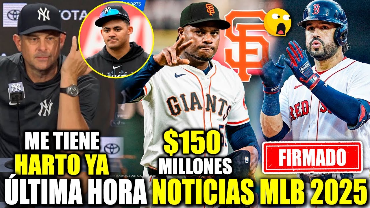 MANAGER DE YANKEES BOTA A JASSON DOMINGUEZ? FRAMBER VALDEZ A GIGANTES? EUGENIO SUAREZ A BOISTON? MLB