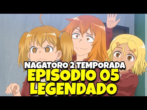 NAGATORO SAN 2 TEMPORADA EP 5 DATA DE LANÇAMENTO! 