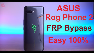 Asus ROG Phone 2 FRP Bypass Without PC Easy Solution 100% Working