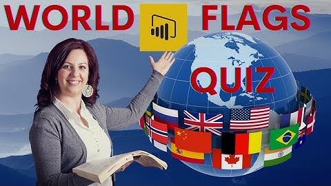 How to Create a World Flag Quiz in Power BI - World Flags Quiz [ Power BI Projects ]
