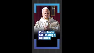 Pope Demands Release of victims of mass kidnapping in Nigerian school