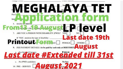 MTET MEGHALAYA||APPLICATION FORM||DOWNLOAD||PRINTOUT||FILL-UP||2021