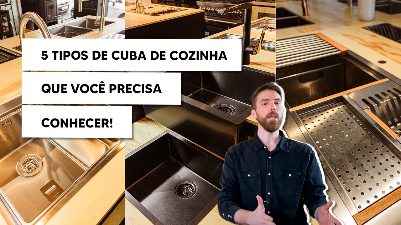 Cubas de cozinha! 5 tipos de cuba que você precisa conhecer! - YouTube