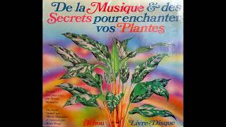 Roger Roger – De la Musique & des Secrets pour enchanter vos Plantes [Full Album 1978]