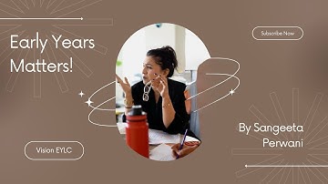 The first five years - why they matter the most Part -2