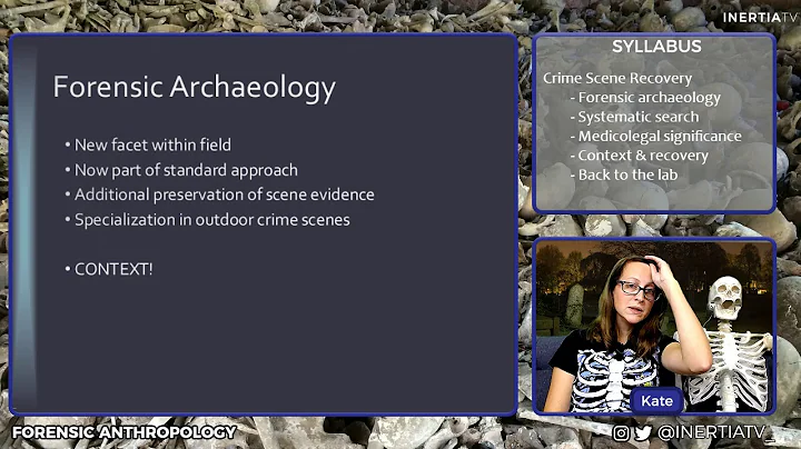 Crime Scene Recovery | Forensic Anthropology with Kate