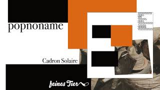 Popnoname - Cadran Solaire (Feines Tier 021)