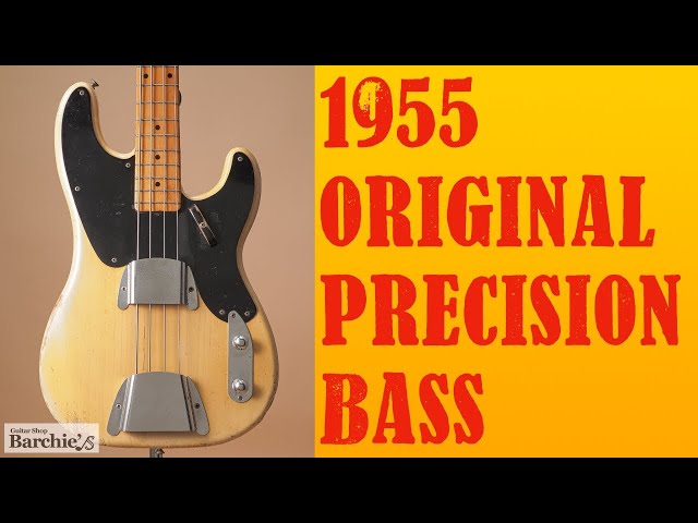 エレキベースの原点にして頂点！1955年製オリジナルプレシジョン