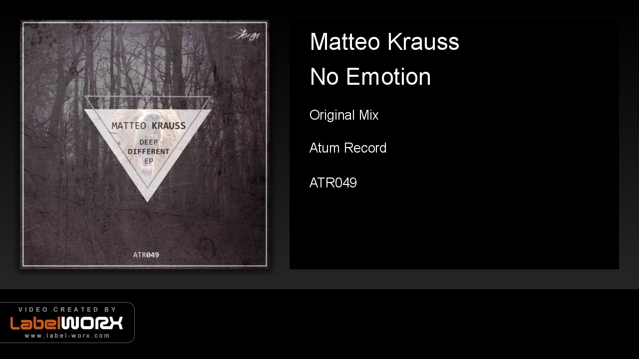 Watch Matteo Krauss - No Emotion (Original Mix) on YouTube Watch Matteo Krauss - No Emotion (Original Mix) on YouTube