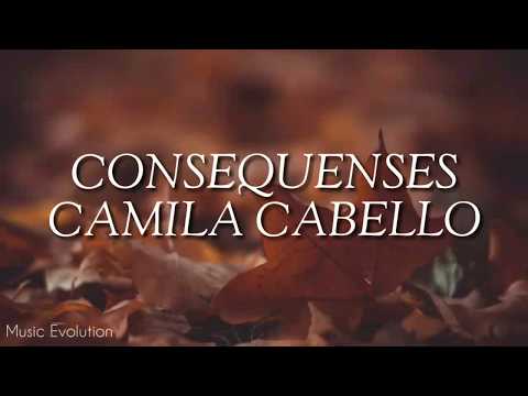 Camila Cabello - Consequences (Lyrics)