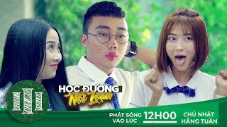 PHIM CẤP 3 - Phần 7 : Tập 12 | Phim Học Đường 2018 | Ginô Tống, Kim Chi, Lục Anh