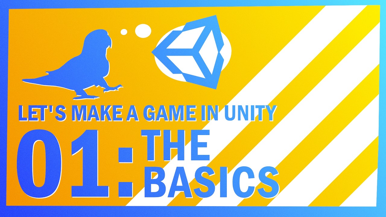 MAKING A GAME IN UNITY 01: THE BASICS - YouTube