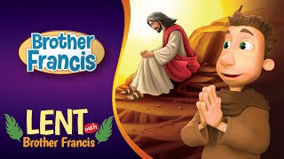 Lent with Brother Francis - Brother Francis 20 - Trailer