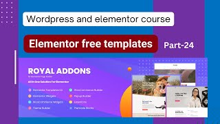 Part-24 | How to install elementor free templates |  Royal Elementor Addons and Templates