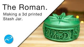 The Roman - 3d printed stash jar.