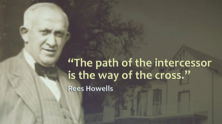 Rees Howells - Intercessor - The Bible College of ...