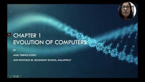 Grade V Chapter 1: Evolution of computers, Part 1