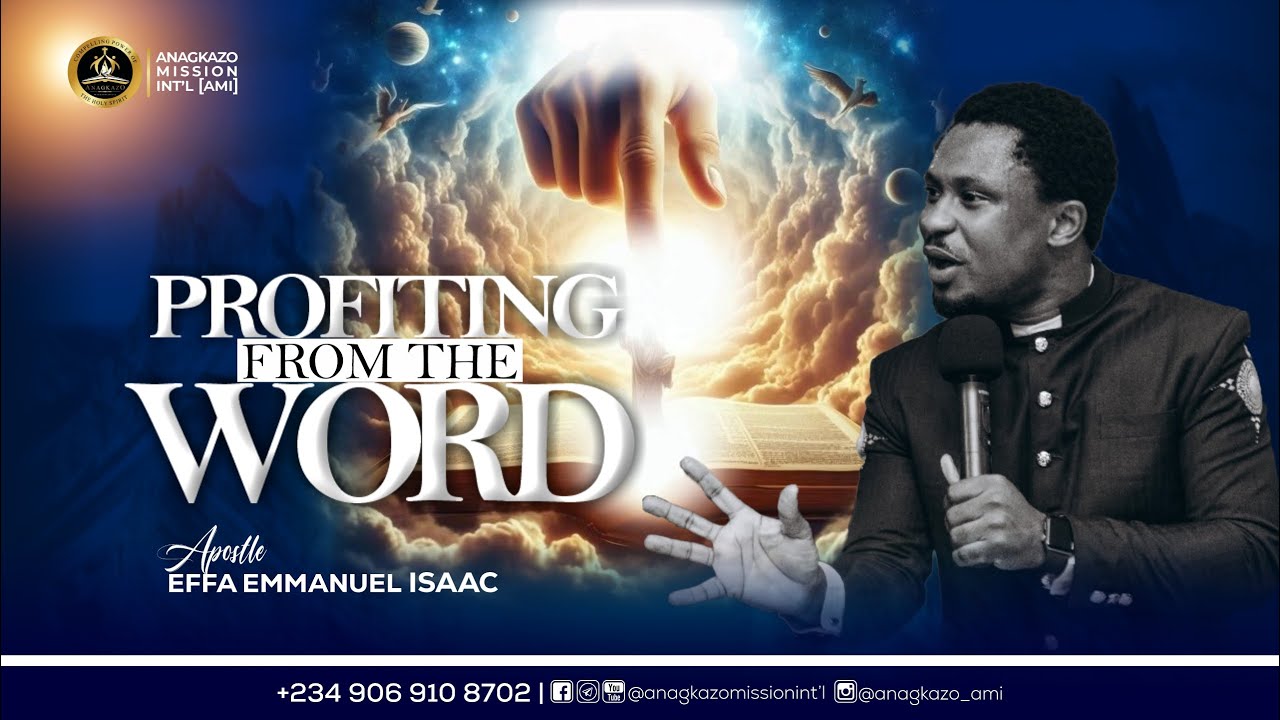 Profiting From The Word || Apostle Effa Emmanuel Isaac || 29:07:2025 ...