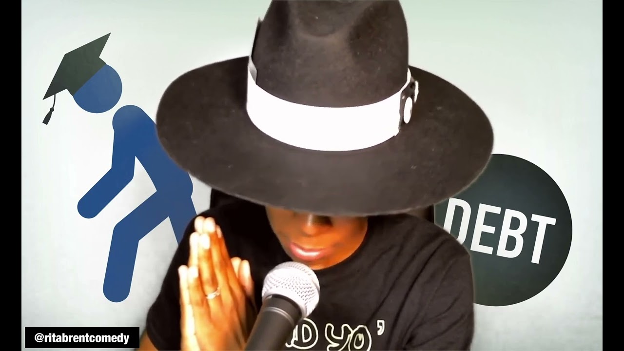 My Prayer to Student Loan Debt Relief Jesus | Comedienne Rita Brent